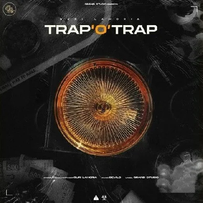 Trap O Trap - Guri Lahoria