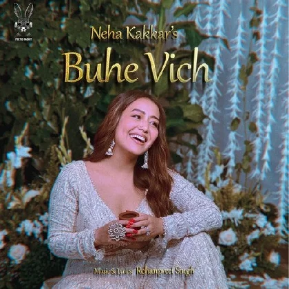 Buhe Vich - Neha Kakkar