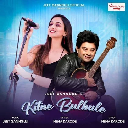 Kitne Bulbule - Neha Karode