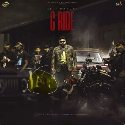 G Ride - Elly Mangat