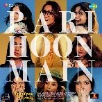 Pari Hoon Main (Thank You For Coming)