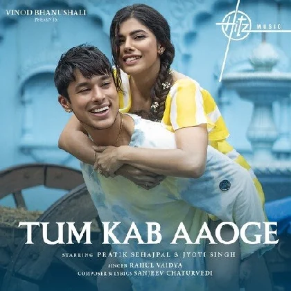 Tum Kab Aaoge - Rahul Vaidya