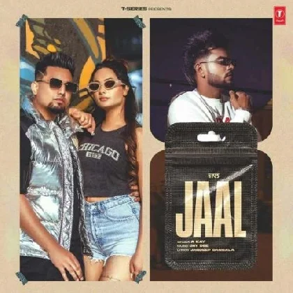 Jaal - A Kay