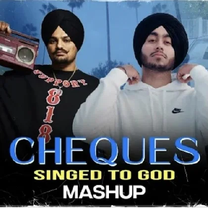 Cheques Mashup - Sidhu Moose Wala, Shubh