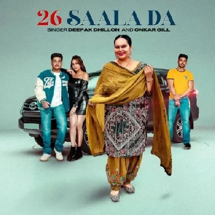 26 Saala Da - Deepak Dhilon