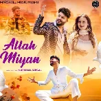 Allah Miyan - Marshall Sehgal