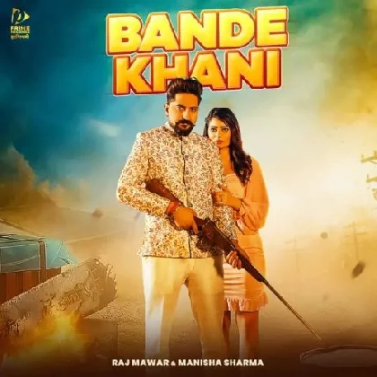 Bande Khani - Raj Mawer