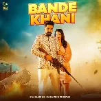 Bande Khani - Raj Mawer