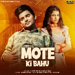 Mote Ki Bahu - Ruchika Jangid