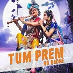 Tum Prem Ho Radhe