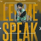 Lemme Speak - Amar Sehmbi