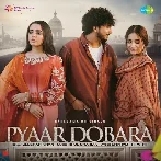 Pyaar Dobara - Zeeshan Khan