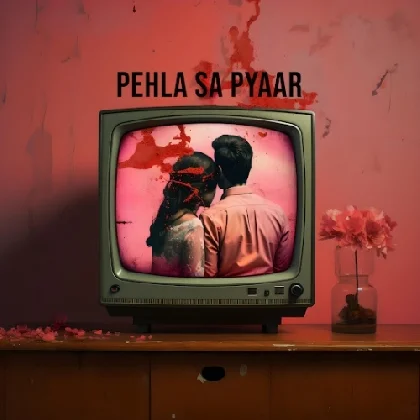 Pehla Sa Pyaar