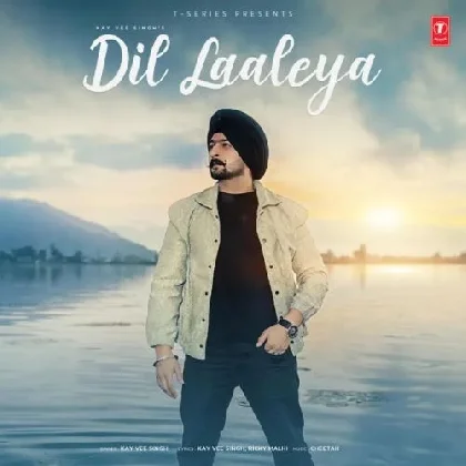 Dil Laaleya - Kay Vee Singh