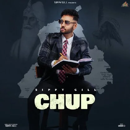 Chup - Sippy Gill