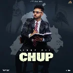 Chup - Sippy Gill