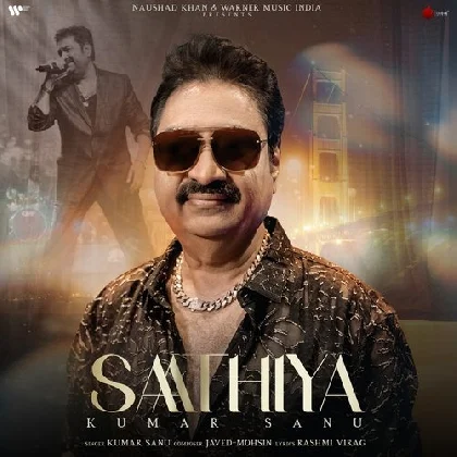 Saathiya - Kumar Sanu