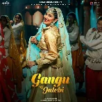 Gangu Ki Jalebi - Ruchika Jangid