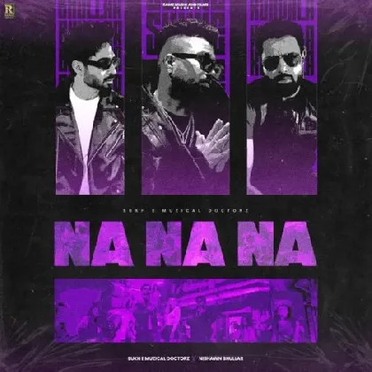 Na Na Na - Sukh E