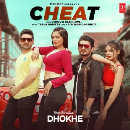 Cheat - Somvir Kathurwal