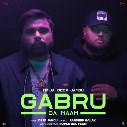 Gabru Da Naam - Ninja