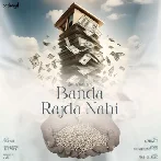 Banda Rajda Nahi - Prabh Gill