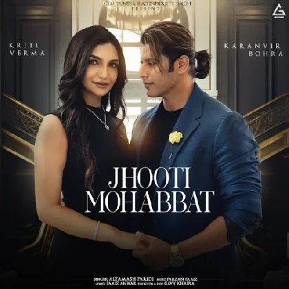 Jhooti Mohabbat - Altamash Faridi