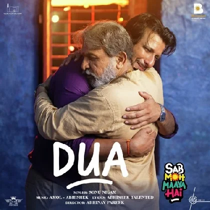 Dua (Sab Moh Maya Hai)