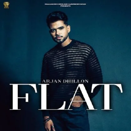 Flat - Arjan Dhillon