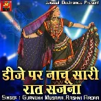 DJ Par Nachu Sari Raat Sajna