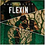 Flexin - Manj Musik