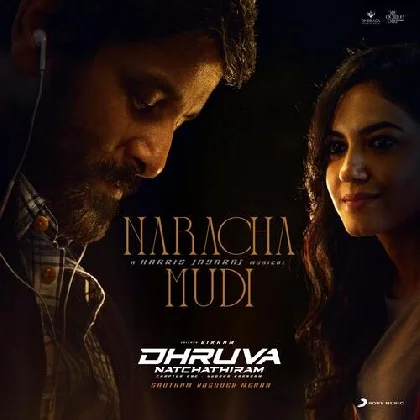 Naracha Mudi (Dhruva Natchathiram)