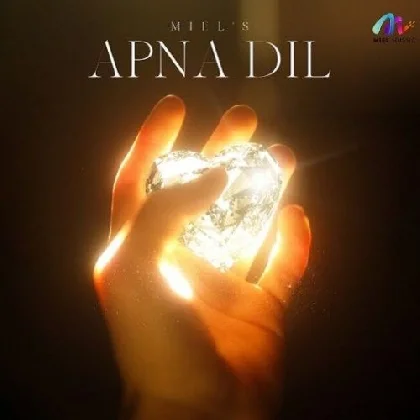 Apna Dil - Miel