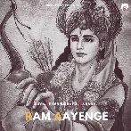 Ram Aayenge to Angana Sajaungi