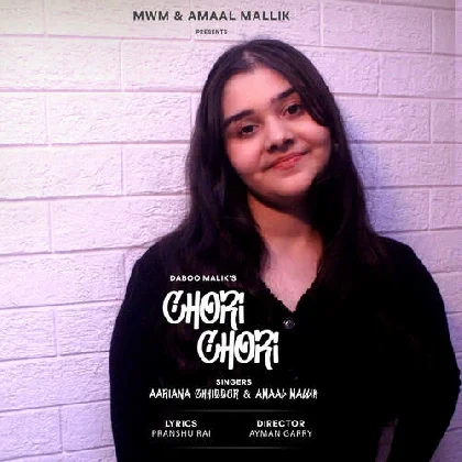 Chori Chori - Amaal Mallik