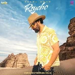 Psycho - Babbu Maan