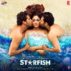 Kya Humne Socha Tha (Starfish)