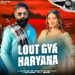 Loot Gya Haryana - Raj Mawer