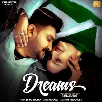 Dreams - Tippu Sultan