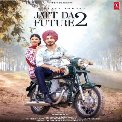 Jatt Da Future 2 - Virasat Sandhu