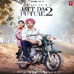 Jatt Da Future 2 - Virasat Sandhu