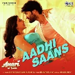 Aadhi Saans (Anari Is Back)