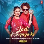 Jodi Kangnya Ki - Raju Punjabi