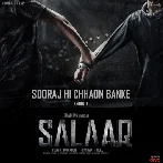 Sooraj Hi Chhaon Banke (Salaar)