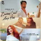 Zindagi Laut Aayi Hai - Saaj Bhatt