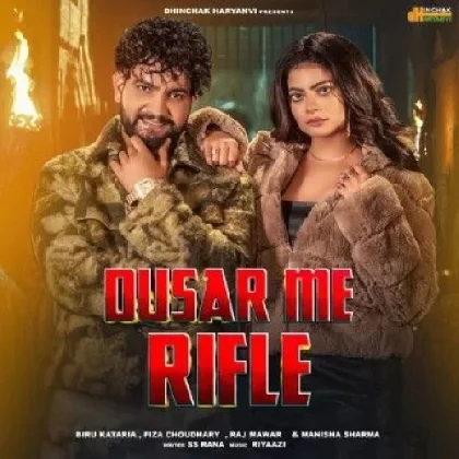 Dusar Me Rifle - Raj Mawer