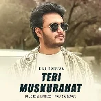 Teri Muskurahat - Raj Barman