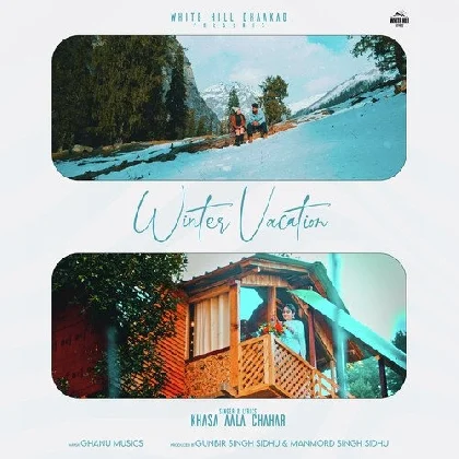 Winter Vacation - Khasa Aala Chahar