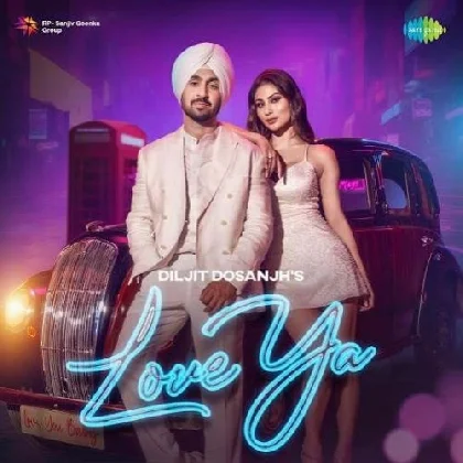 Love Ya - Diljit Dosanjh