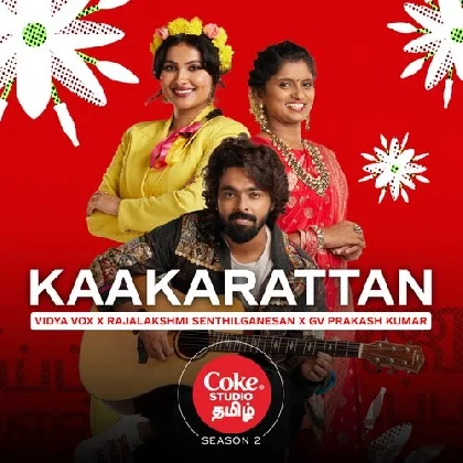 Kaakarattan Coke Studio Tamil